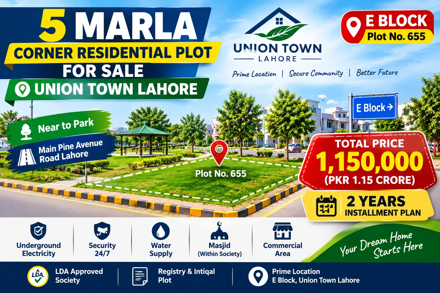 5 Marla Corner Residential Plot for Sale in E Block Union Town Lahore | Plot No. 655 | 2 Years Installment Plan
